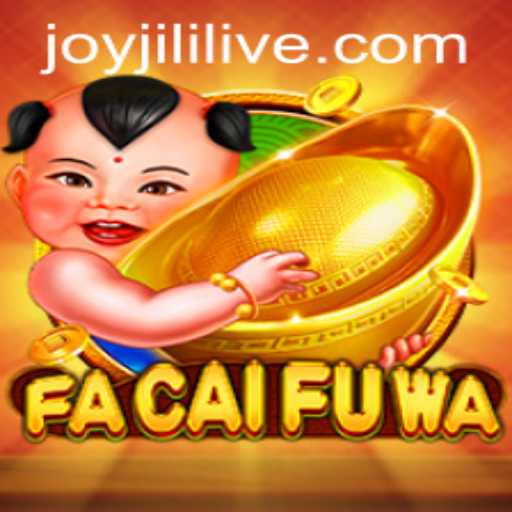Dive Into the Exciting World of FaCaiFuWa with JOYJILI LIVE