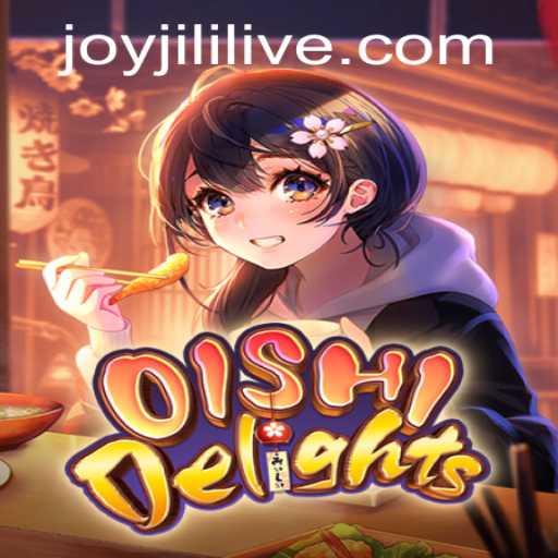 Exploring the Enchanting World of OishiDelights and the Thrill of JOYJILI LIVE