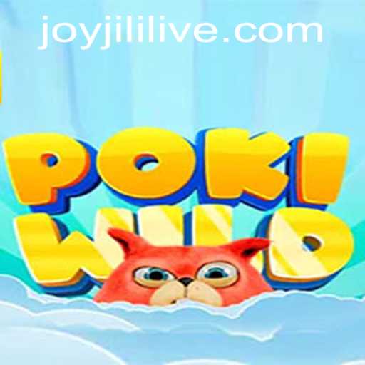 Exploring the Exciting World of PokiWild: A JOYJILI LIVE Experience